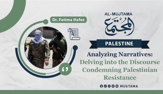 Analyzing Narratives: Delving into the Discourse Condemning Palestinian Resistance