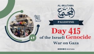 Day 415 of the Israeli Genocide War on Gaza