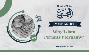 Why Islam Permits Polygamy?