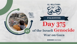 Day 375 of the Israeli Genocide War on Gaza