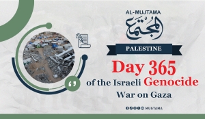 Day 365 of the Israeli Genocide War on Gaza