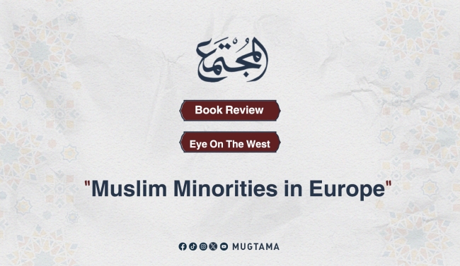 Book Review: &quot;Muslim Minorities in Europe&quot;