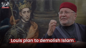 Louis plan to demolish Islam. | Dr.Mohamad Rateb Al-Nabulsi