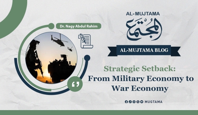 Strategic Setback: From Military Economy to War Economy