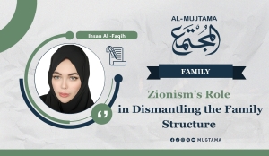 Zionism&#039;s Role in Dismantling the Family Structure