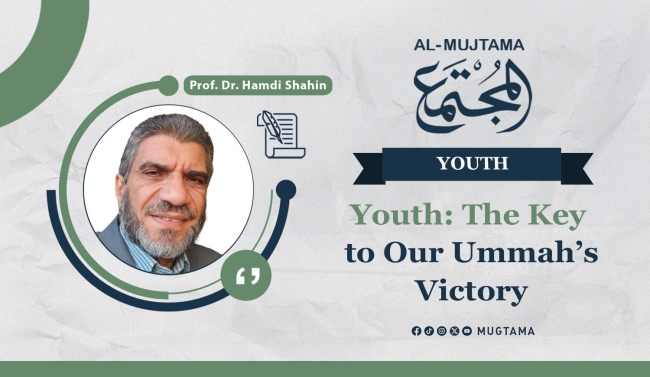 Youth: The Key to Our Ummah’s Victory