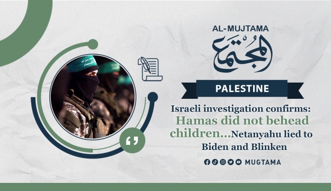 Israeli investigation confirms: Hamas did not behead children… Netanyahu lied to Biden and Blinken