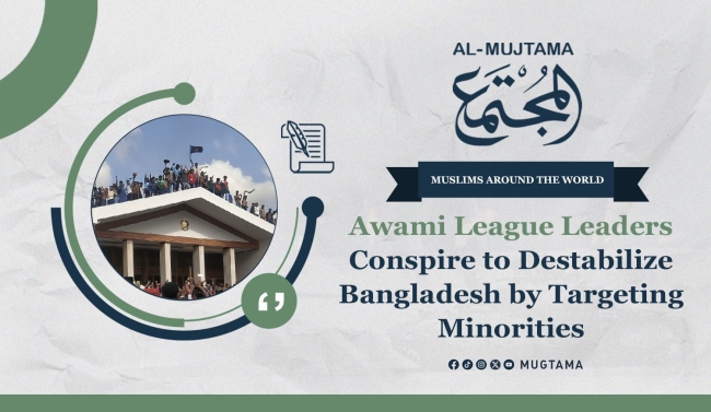 Awami League Leaders Conspire to Destabilize Bangladesh by Targeting Minorities